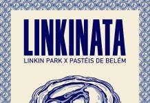 LINKIN PARK E PASTÉIS DE BELÉM CELEBRAM REGRESSO DA BANDA AO ROCK IN RIO LISBOA COM ATIVAÇÃO “LINKINATA”