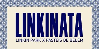 LINKIN PARK E PASTÉIS DE BELÉM CELEBRAM REGRESSO DA BANDA AO ROCK IN RIO LISBOA COM ATIVAÇÃO “LINKINATA”