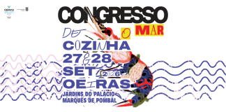 Oeiras recebe 22.ª edição do Congresso de Cozinha com o mar como tema